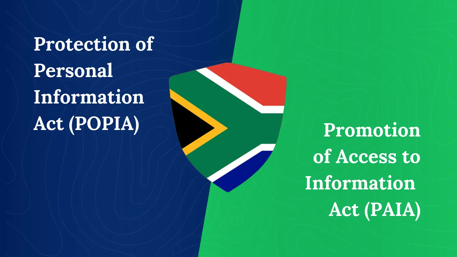 flag of south africa with its bothe information laws showing as popia vs paia