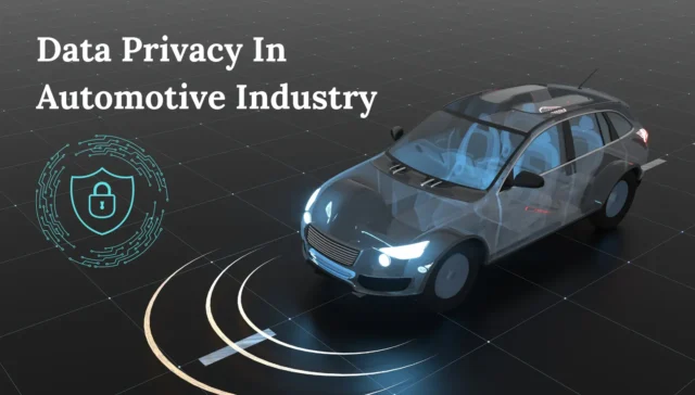 image of car showing automotive companies ensuring data privacy