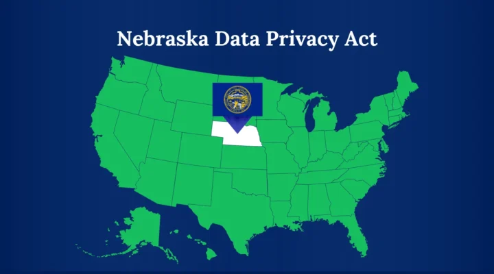 Map of USA showing Nebraska with its flag with the title Nebraska data privacy act