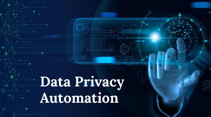 showing data privacy automation through technology