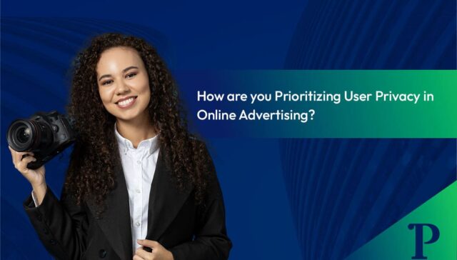 How-are-you-Prioritizing-User-Privacy-in-Online-Advertising