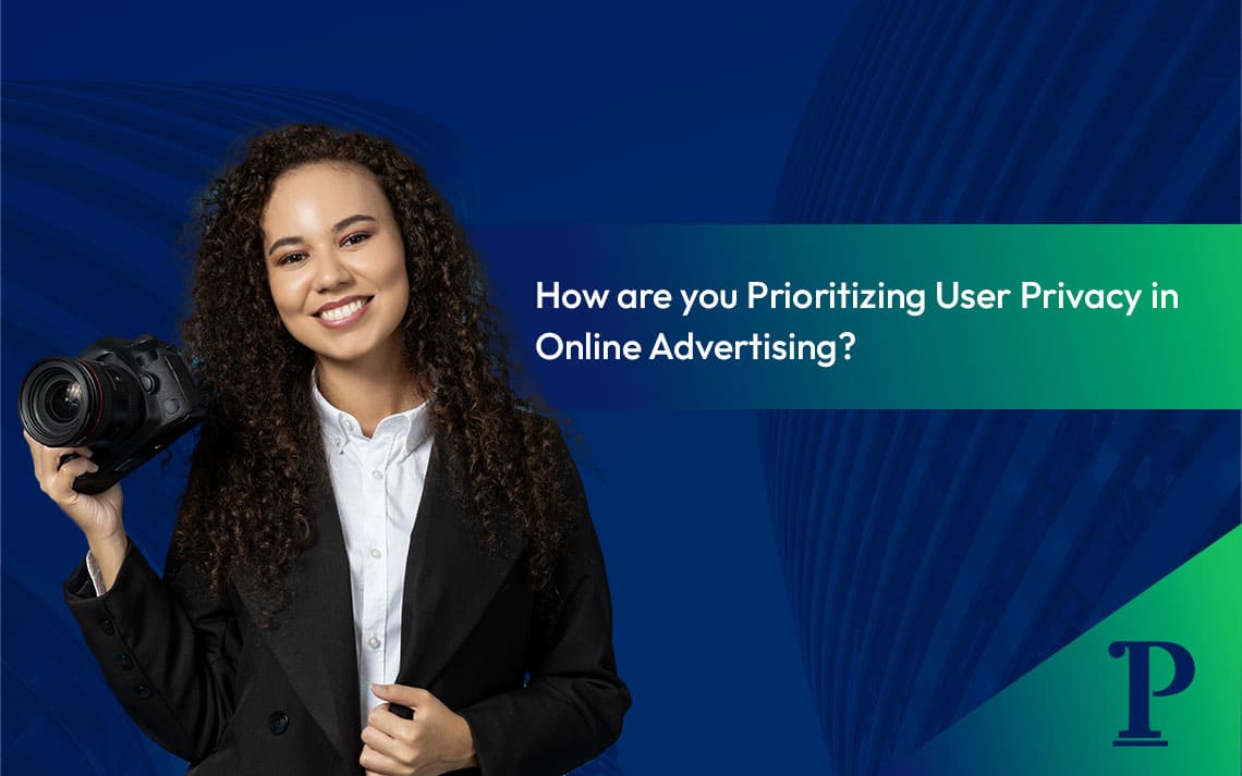 How-are-you-Prioritizing-User-Privacy-in-Online-Advertising