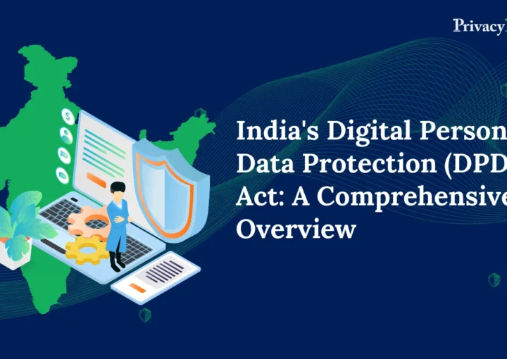 Digital Personal Data Protection (DPDP) Act of India