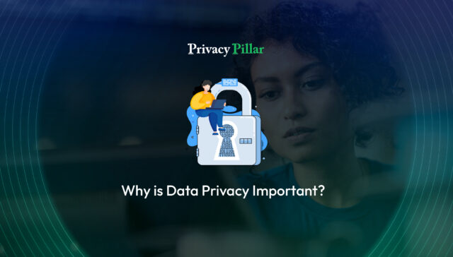 why-is-data-privacy-important
